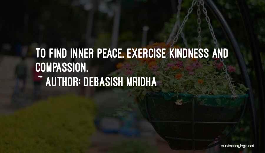 Inspirational Exercise Quotes By Debasish Mridha