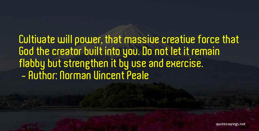 Inspirational Exercise Quotes By Norman Vincent Peale