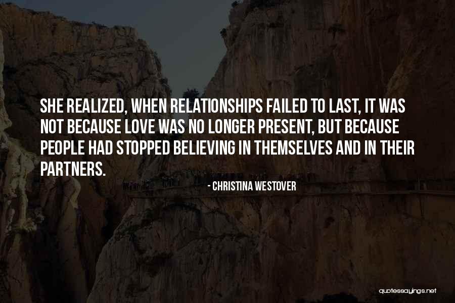 Inspirational Failed Love Quotes By Christina Westover Inspirational Failed Love Quotes By Christina Westover