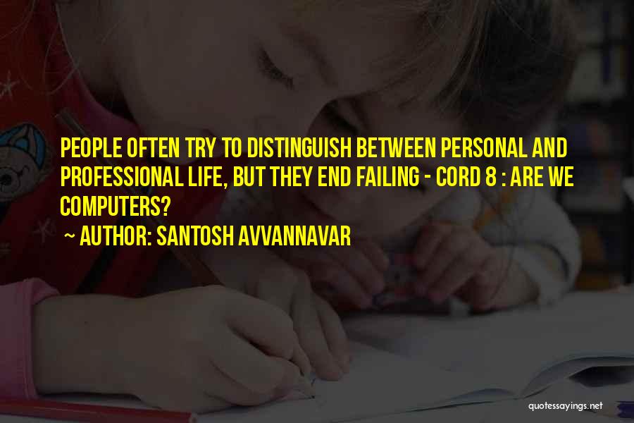 Inspirational Failing Quotes By Santosh Avvannavar