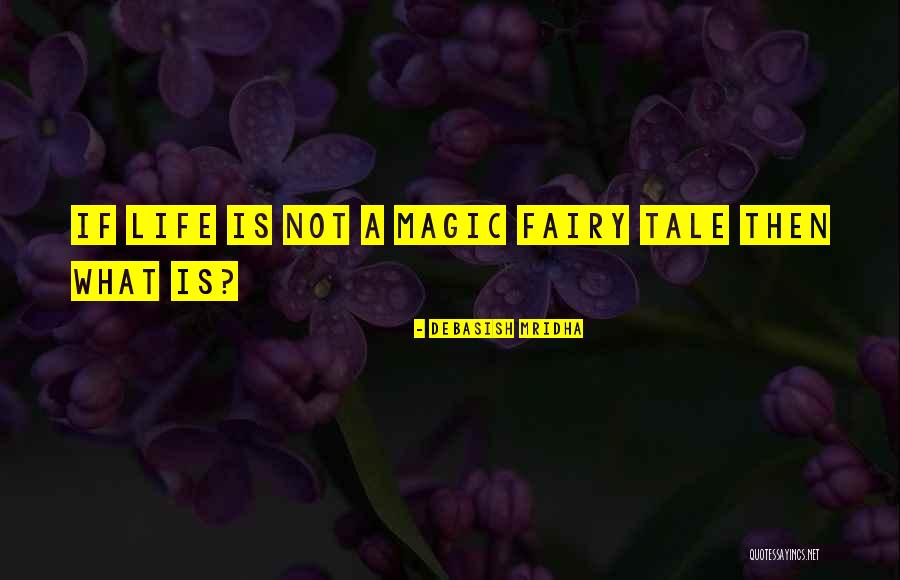 Inspirational Fairy Quotes By Debasish Mridha Inspirational Fairy Quotes By Debasish Mridha