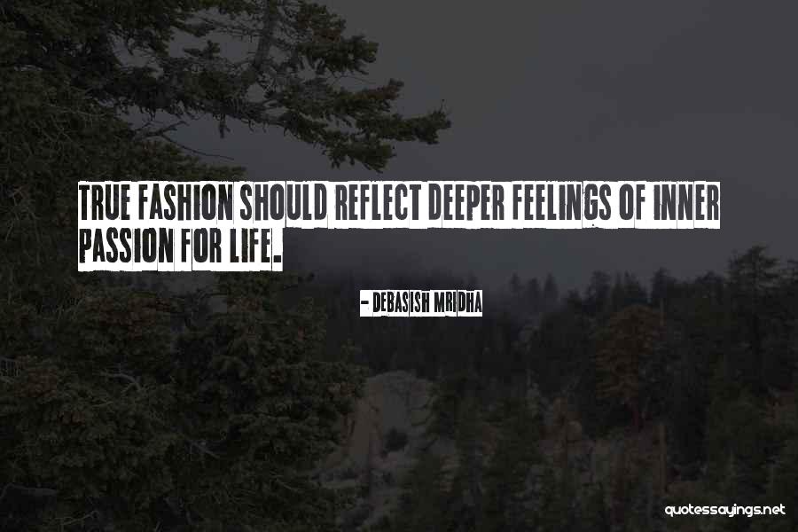 Inspirational Fashion Life Quotes By Debasish Mridha