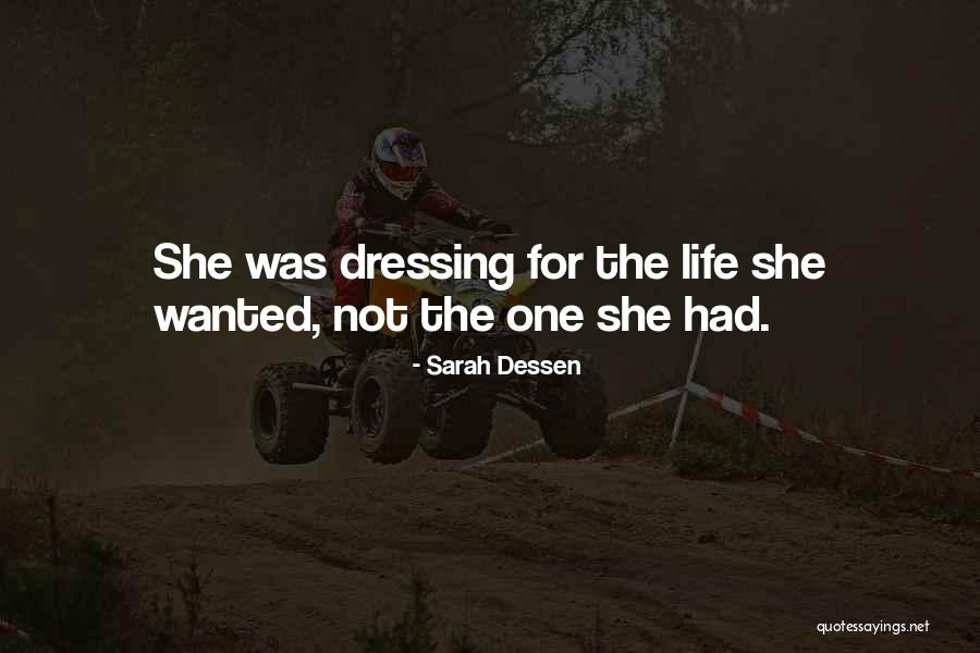 Inspirational Fashion Life Quotes By Sarah Dessen