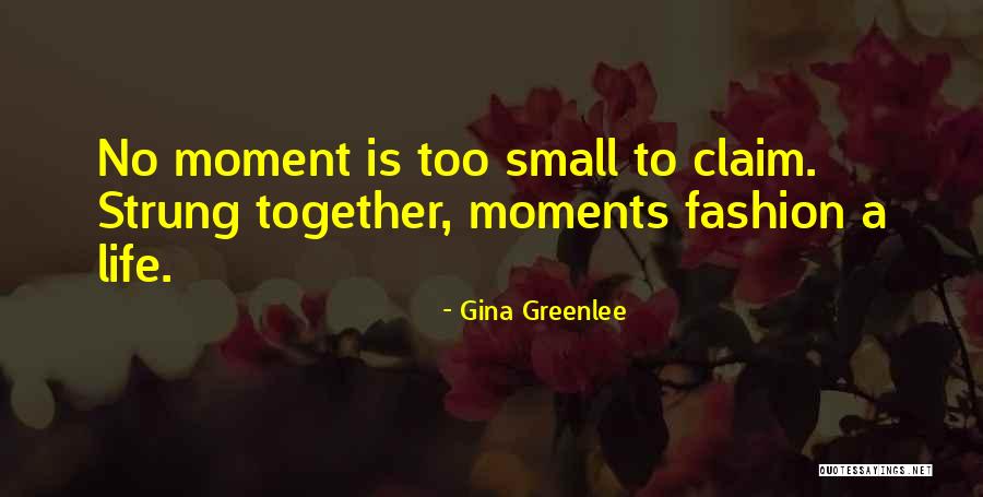 Inspirational Fashion Quotes By Gina Greenlee Inspirational Fashion Quotes By Gina Greenlee