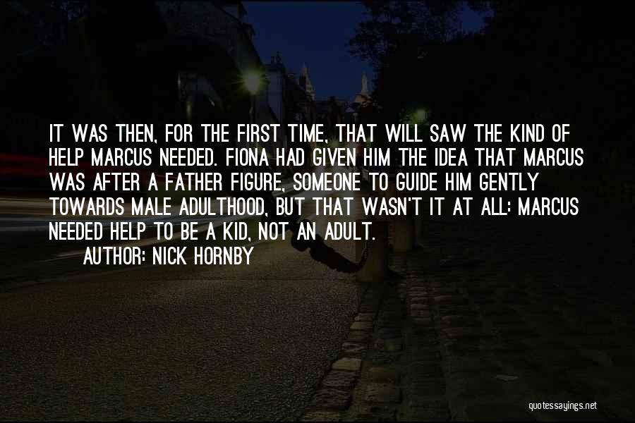 Inspirational Father Figure Quotes By Nick Hornby