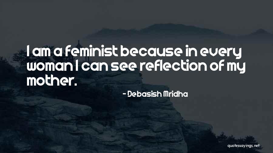 Inspirational Feminist Quotes By Debasish Mridha