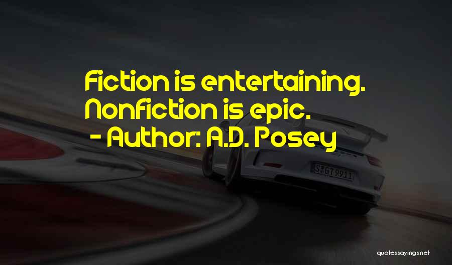 Inspirational Fiction Quotes By A.D. Posey