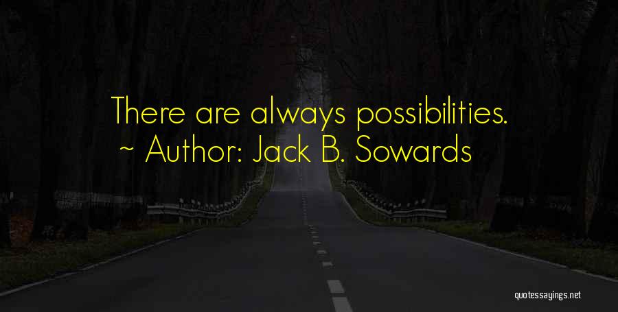 Inspirational Fiction Quotes By Jack B. Sowards