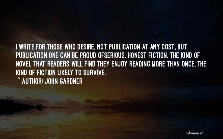 Inspirational Fiction Quotes By John Gardner