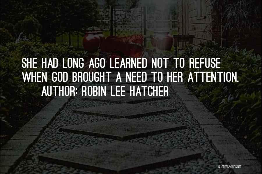 Inspirational Fiction Quotes By Robin Lee Hatcher