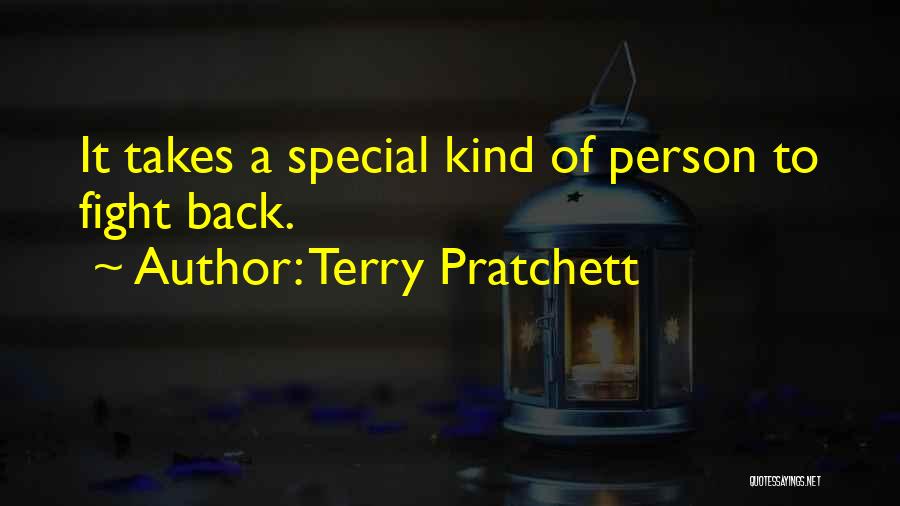 Inspirational Fight Back Quotes By Terry Pratchett