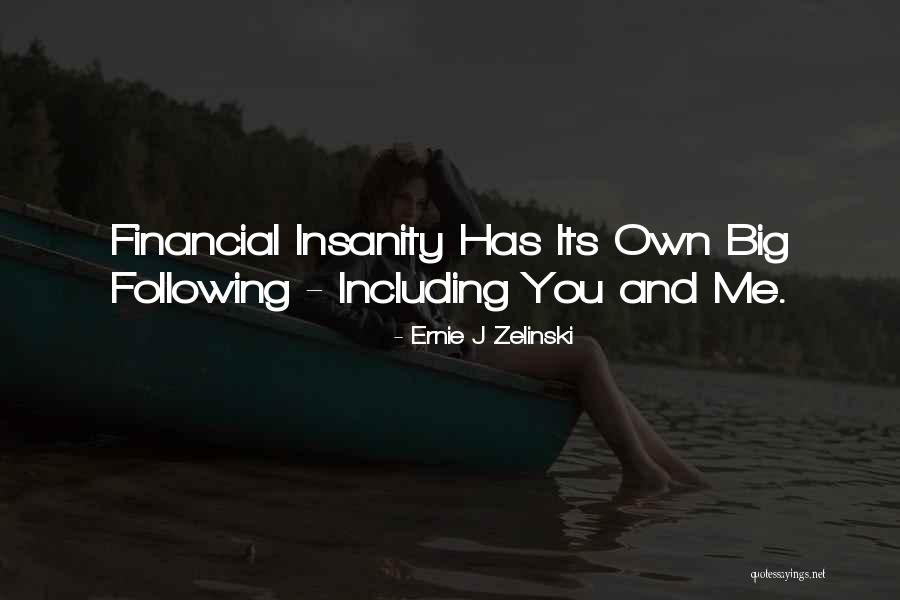 Inspirational Financial Quotes By Ernie J Zelinski Inspirational Financial Quotes By Ernie J Zelinski
