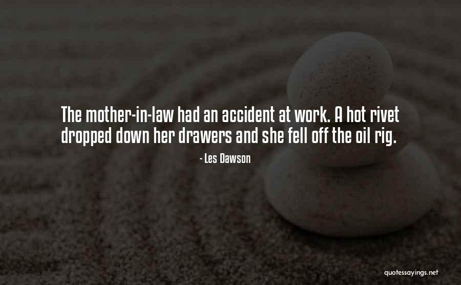Inspirational Fireman Quotes By Les Dawson Inspirational Fireman Quotes By Les Dawson