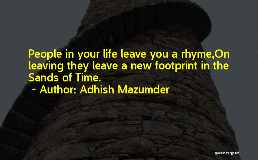 Inspirational Footprint Quotes By Adhish Mazumder