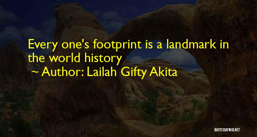 Inspirational Footprint Quotes By Lailah Gifty Akita