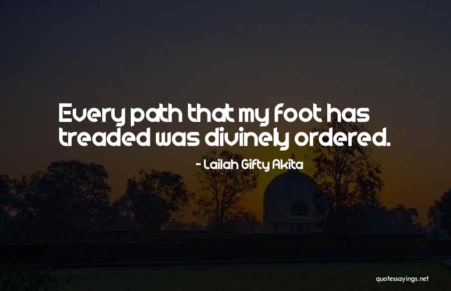 Inspirational Footprints Quotes By Lailah Gifty Akita Inspirational Footprints Quotes By Lailah Gifty Akita