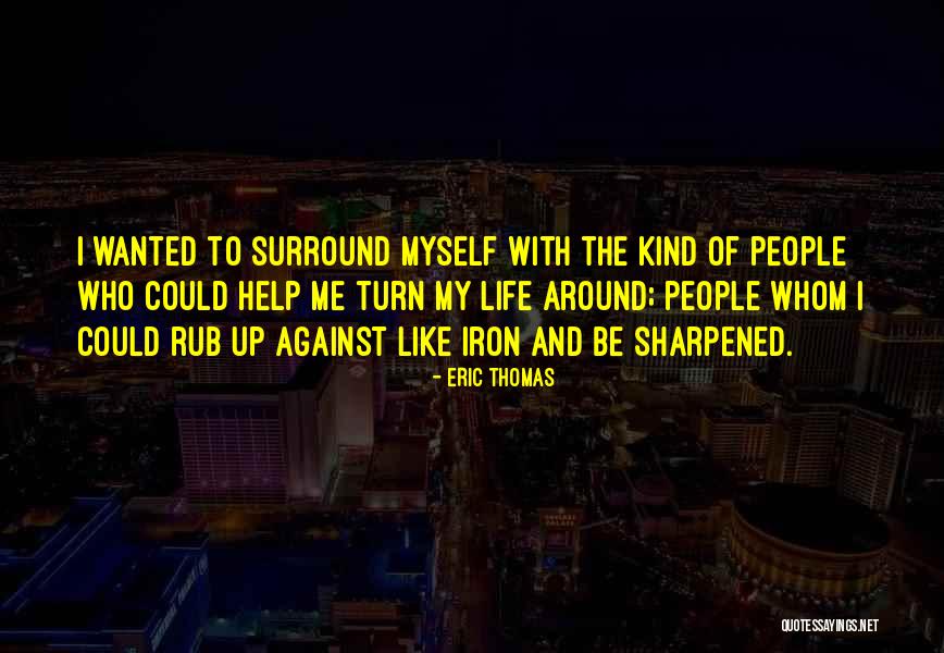 Inspirational Friendship Quotes By Eric Thomas Inspirational Friendship Quotes By Eric Thomas