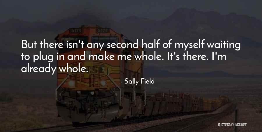 Inspirational Gemstones Quotes By Sally Field Inspirational Gemstones Quotes By Sally Field