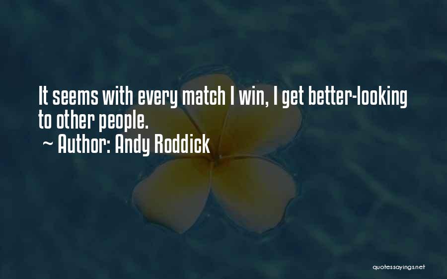 Inspirational Get Better Quotes By Andy Roddick