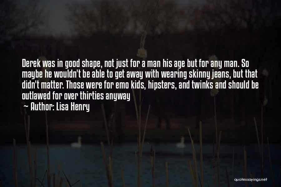 Inspirational Get Skinny Quotes By Lisa Henry