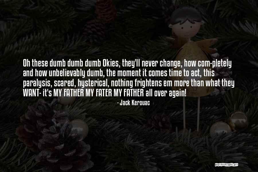 Inspirational Go Get Em Quotes By Jack Kerouac