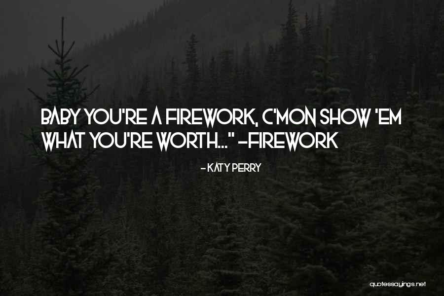 Inspirational Go Get Em Quotes By Katy Perry Inspirational Go Get Em Quotes By Katy Perry