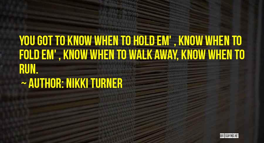 Inspirational Go Get Em Quotes By Nikki Turner