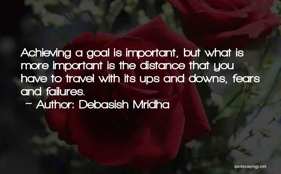 Inspirational Goal Achieving Quotes By Debasish Mridha