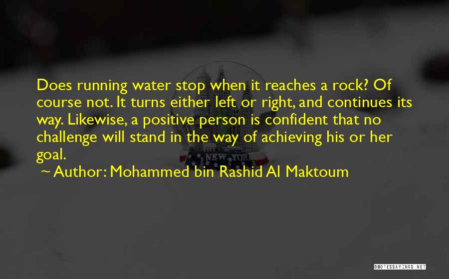 Inspirational Goal Achieving Quotes By Mohammed Bin Rashid Al Maktoum