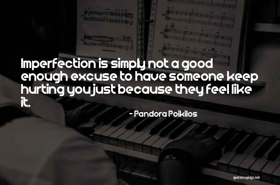 Inspirational Good Enough Quotes By Pandora Poikilos Inspirational Good Enough Quotes By Pandora Poikilos
