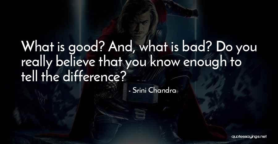 Inspirational Good Enough Quotes By Srini Chandra Inspirational Good Enough Quotes By Srini Chandra