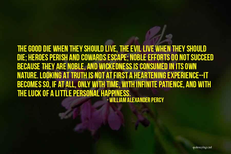 Inspirational Good Luck Quotes By William Alexander Percy Inspirational Good Luck Quotes By William Alexander Percy