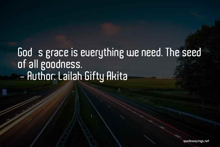 Inspirational Grace Quotes By Lailah Gifty Akita