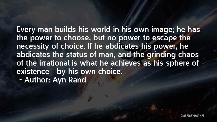 Inspirational Grinding Quotes By Ayn Rand