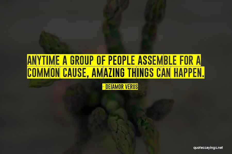 Inspirational Group Quotes By DeiAmor Verus Inspirational Group Quotes By DeiAmor Verus