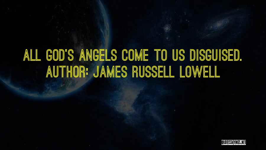 Inspirational Guardian Quotes By James Russell Lowell