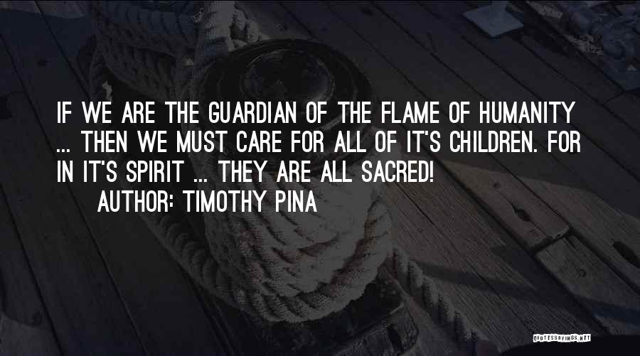 Inspirational Guardian Quotes By Timothy Pina