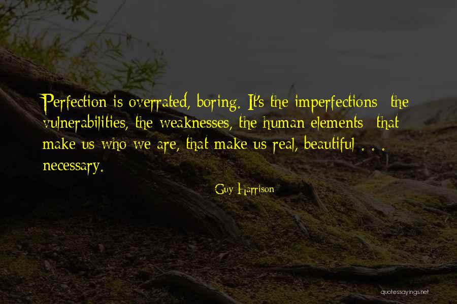 Inspirational Guy Quotes By Guy Harrison