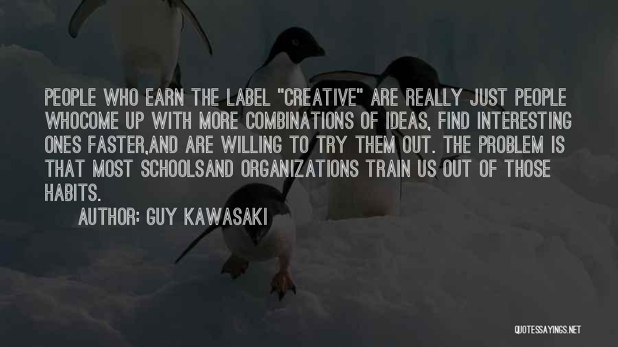 Inspirational Guy Quotes By Guy Kawasaki