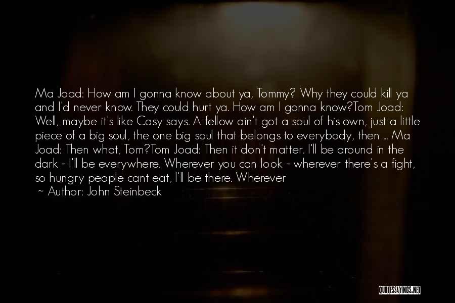 Inspirational Guy Quotes By John Steinbeck