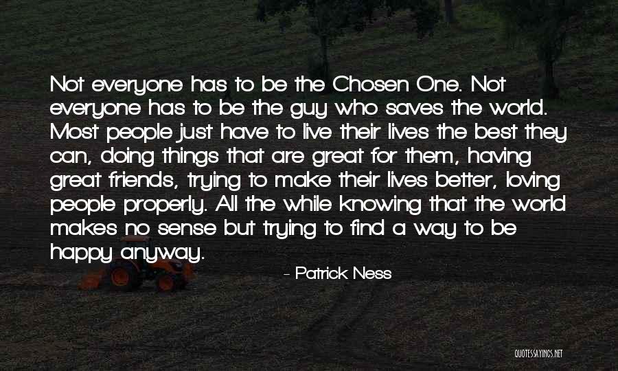Inspirational Guy Quotes By Patrick Ness Inspirational Guy Quotes By Patrick Ness