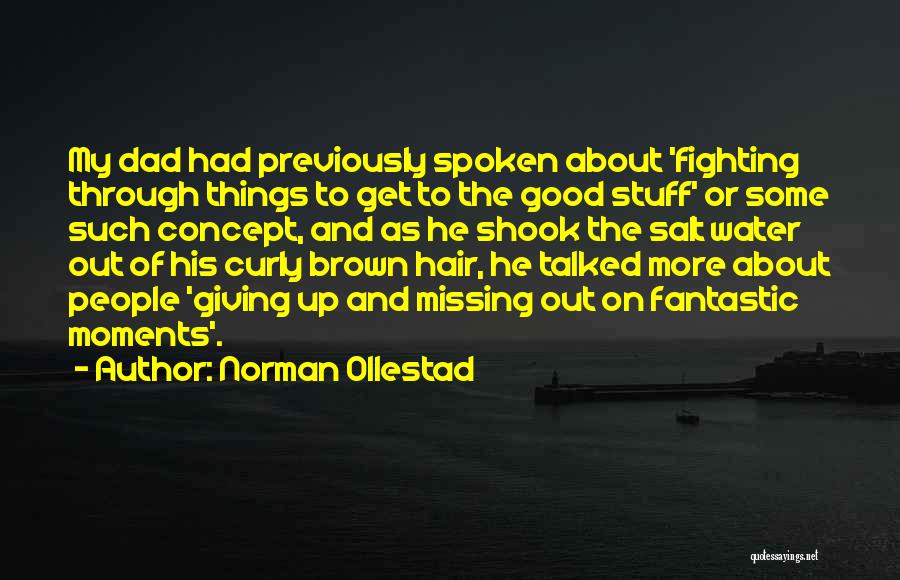 Inspirational Hair Quotes By Norman Ollestad