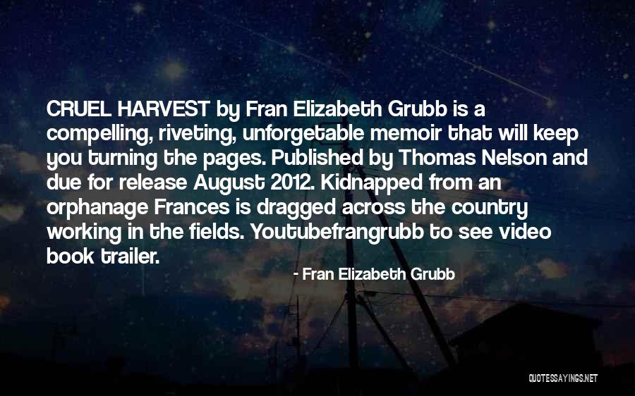 Inspirational Harvest Quotes By Fran Elizabeth Grubb Inspirational Harvest Quotes By Fran Elizabeth Grubb