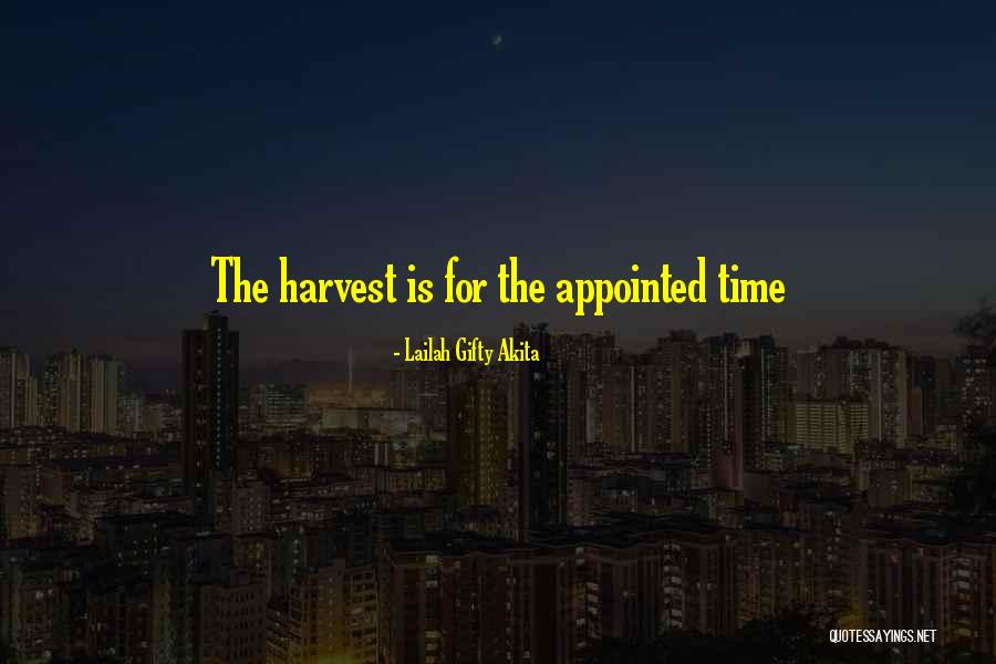 Inspirational Harvest Quotes By Lailah Gifty Akita Inspirational Harvest Quotes By Lailah Gifty Akita