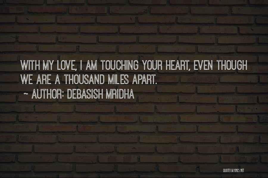 Inspirational Heart Touching Love Quotes By Debasish Mridha