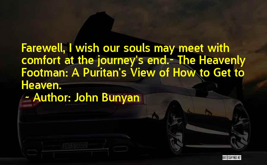 Inspirational Heavenly Quotes By John Bunyan