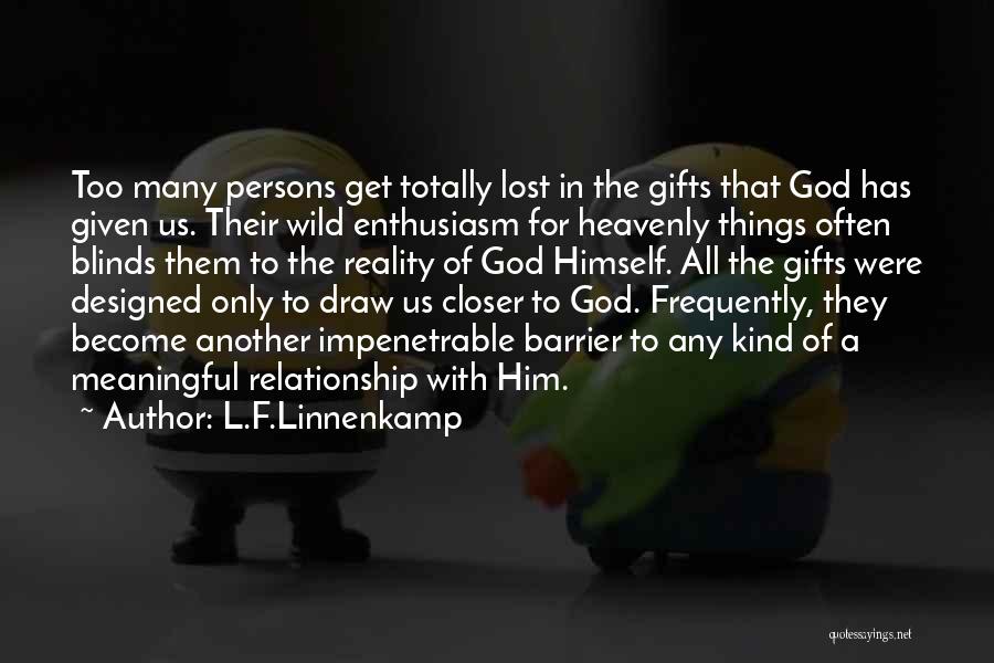 Inspirational Heavenly Quotes By L.F.Linnenkamp