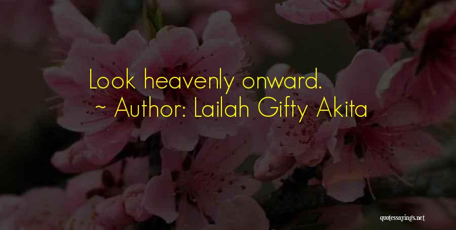 Inspirational Heavenly Quotes By Lailah Gifty Akita