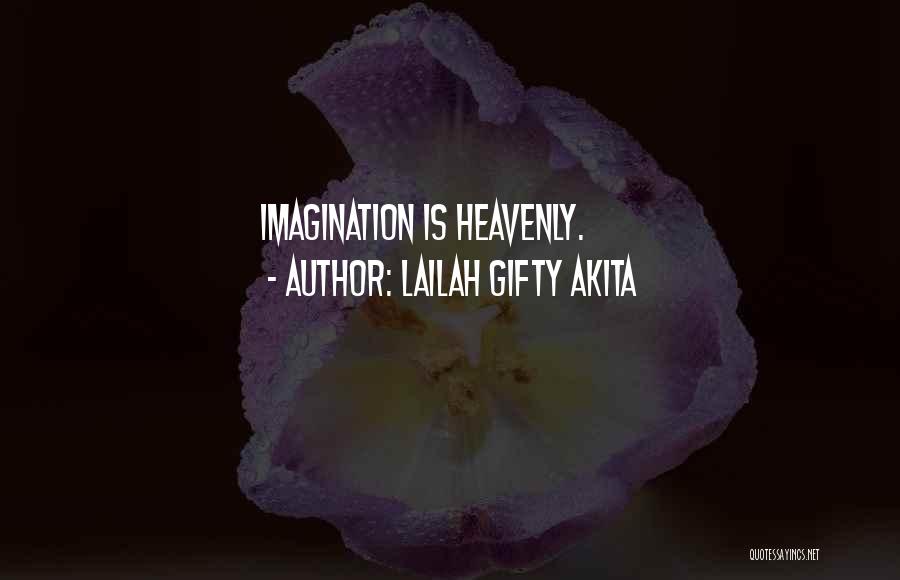 Inspirational Heavenly Quotes By Lailah Gifty Akita