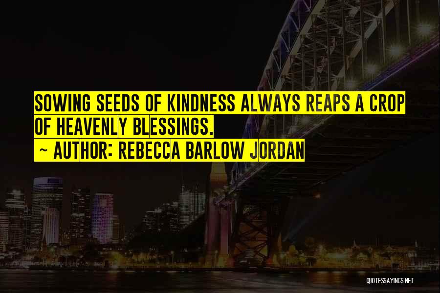 Inspirational Heavenly Quotes By Rebecca Barlow Jordan